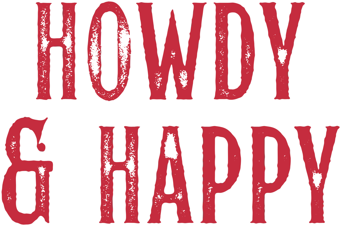 Howdy & Happy